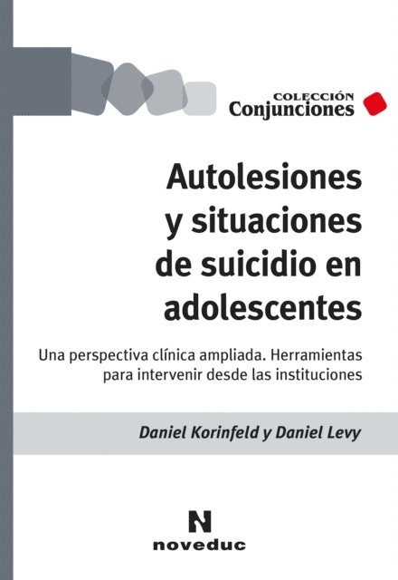 Daniel Levy, Daniel Korinfeld - Autolesiones y situaciones de suicidio en adolescentes, E-bok