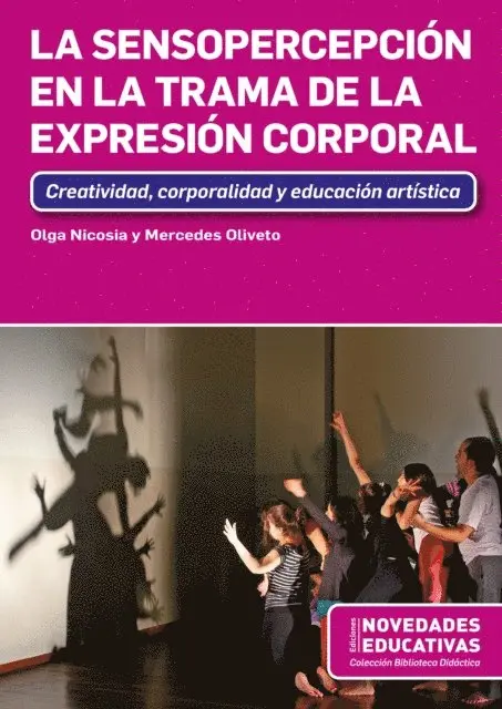 La Sensopercepción en la trama de la Expresión Corporal
