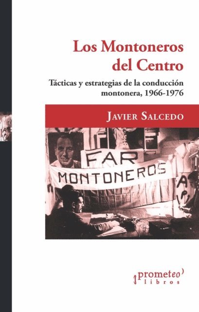 Javier Salcedo - Los Montoneros del centro, E-bok