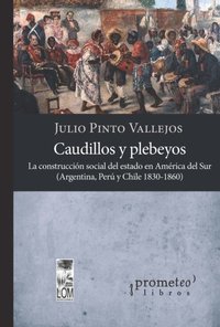 Caudillos y plebeyos