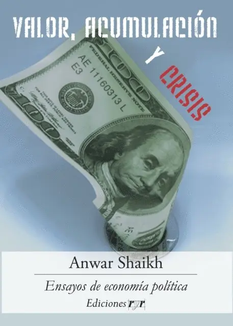 Anwar Shaikh - Valor, acumulación y crisis, E-bok. Tillgänglighet: Lägg i varukorg
