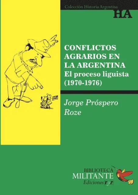 Jorge Prospero Roze - Conflictos agrarios en Argentina, E-bok. Tillgänglighet: Lägg i varukorg