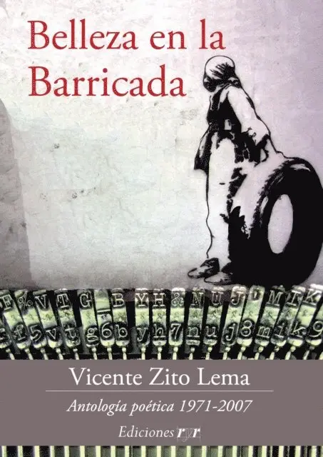 Vicente Zito Lema - Belleza en la barricada, E-bok. Tillgänglighet: Lägg i varukorg