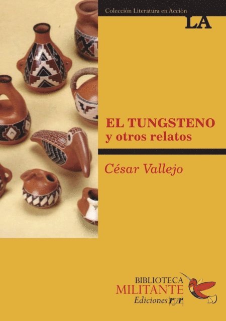 Cesar Vallejo - El Tungsteno, E-bok