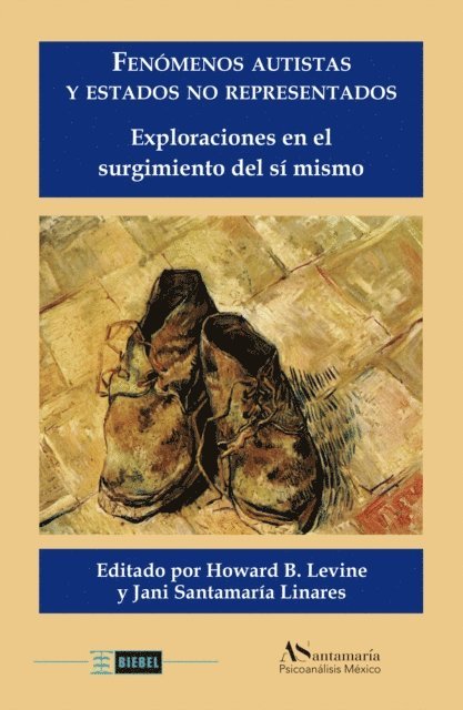 Jani Santamaria Linares, Howard B. Levine - Fenómenos autistas y estados no representados, E-bok