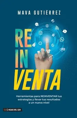 Mava Gutierrez - Reinventa: Herramientas para reinventar tus estrategias y llevar tus resultados a un nuevo nivel, Häftad. Tillgänglighet: Lägg i varukorg