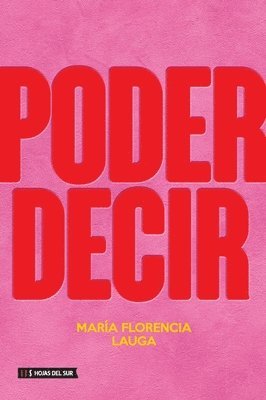 María Florencia Lauga - Poder decir, Häftad