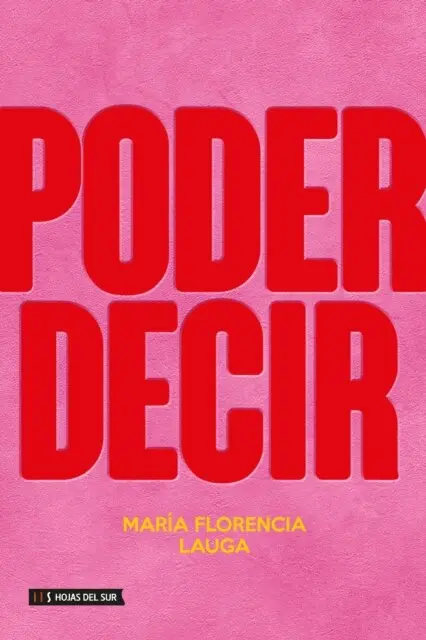 Maria Florencia Lauga - Poder decir, E-bok. Tillgänglighet: Lägg i varukorg
