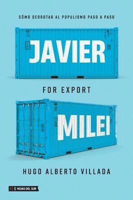 Hugo Alberto Villada - Javier Milei for Export, Häftad