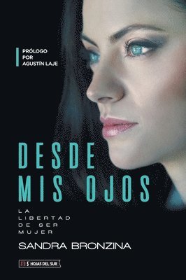 Sandra Bronzina - Desde mis ojos, Häftad