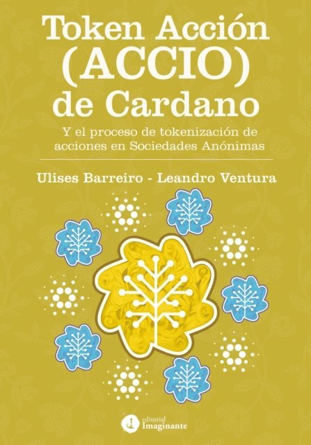 Leandro Ventura, Ulises Barreiro - Token Acción (ACCIO) de Cardano, E-bok