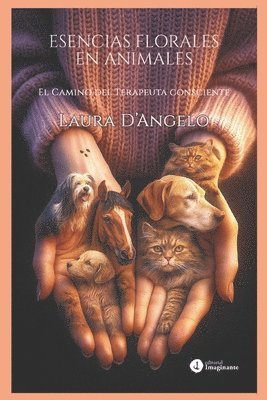 Laura D'Angelo - Esencias Florales En Animales, Häftad. Tillgänglighet: Lägg i varukorg