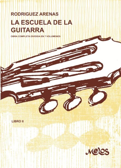 Mario Rodriguez Arenas - La escuela de la guitarra, E-bok