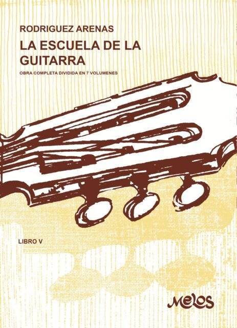 Mario Rodriguez Arenas - La escuela de la guitarra, E-bok