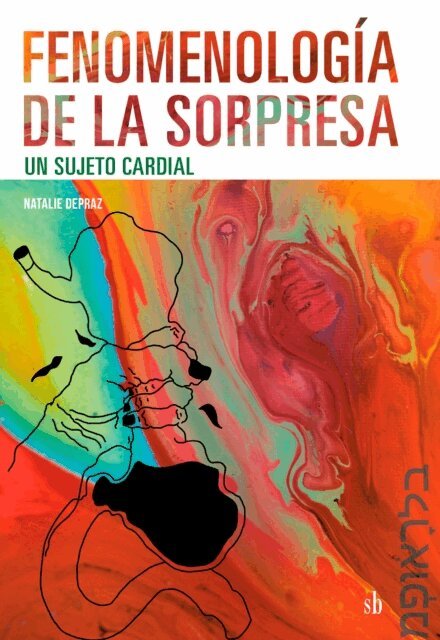 Natalie Depraz - Fenomenologia de la sorpresa, E-bok