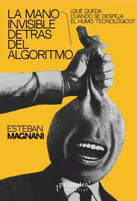 Esteban Magnani - La mano invisible detrás del algoritmo, E-bok. Tillgänglighet: Lägg i varukorg