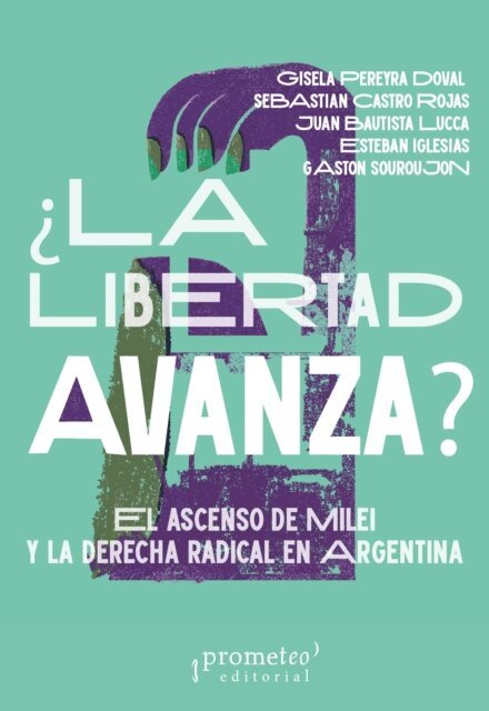 Esteban Iglesias - La Libertad Avanza?, E-bok