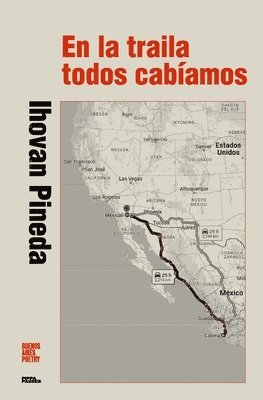 Ihovan Pineda - la traila todos cabíamos, Häftad