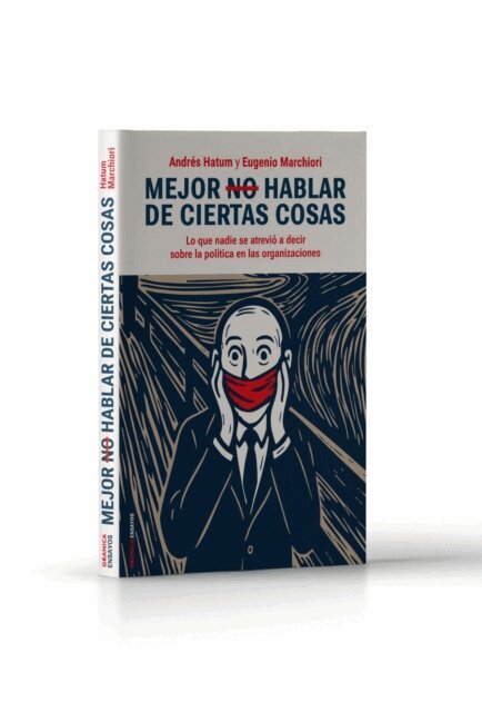 Eugenio Marchiori, Andres Hatum - Mejor No Hablar De Ciertas Cosas, E-bok