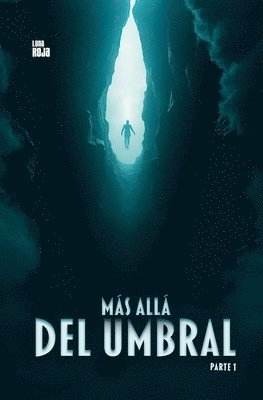 Luna Roja - Más allá del umbral, Häftad