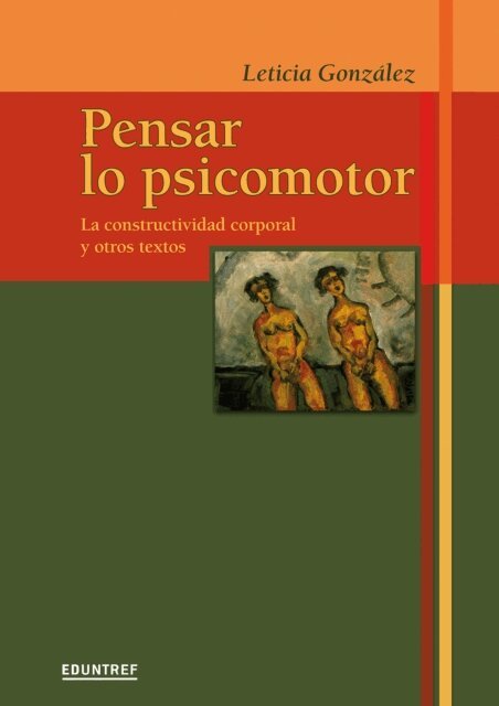 Leticia Gonzalez - Pensar lo psicomotor, E-bok