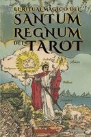Eliphas Levi, William Wynn Westcott, Animatarot - Ritual Mágico del Sanctum Regnum del Tarot - Edición Ilustrada, Häftad