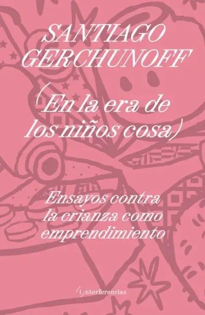 Santiago Gerchunoff - En la era de los ninos cosa, E-bok. Tillgänglighet: Lägg i varukorg