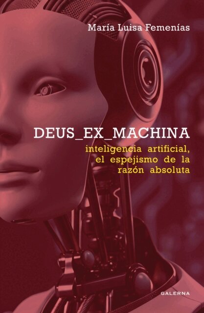 Maria Luisa Femenias - Deus ex machina, E-bok