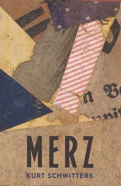 Kurt Schwitters - Revista Merz. Textos: 1923-1932, E-bok
