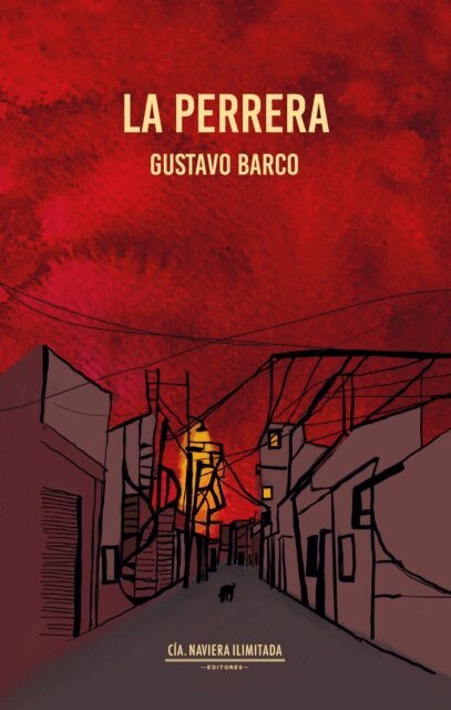 Gustavo Barco - La perrera, E-bok