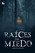 Ra�ces del miedo