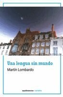 Martín Lombardo - lengua sin mundo, Häftad