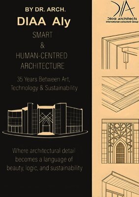 Diaaeldin Aly - Smart and Human Centred Architecture, Häftad