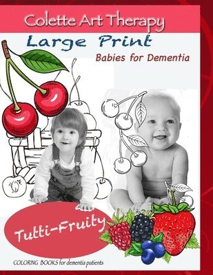 Colette Art Therapy - Tutti-Fruity Coloring books for dementia patients, Häftad. Tillgänglighet: Lägg i varukorg
