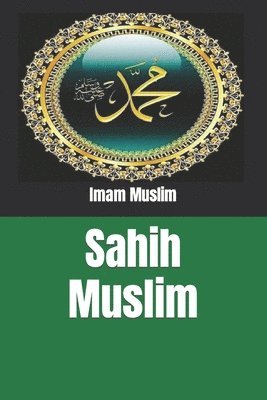 Imam Muslim - Sahih Muslim, Häftad