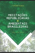 Meditaes republicanas e ambientais brasileiras: Edio revisada e ampliada