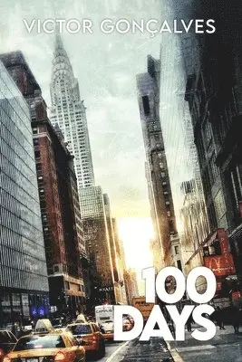 Victor Gonçalves - 100 Days, Häftad. Tillgänglighet: Lägg i varukorg
