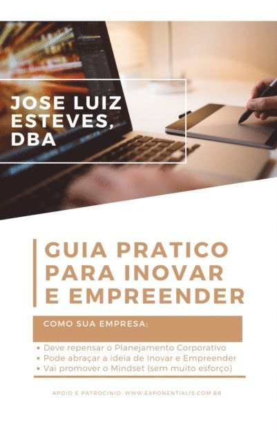 Jose Esteves - Guia Pratico para Inovar e Empreender, E-bok