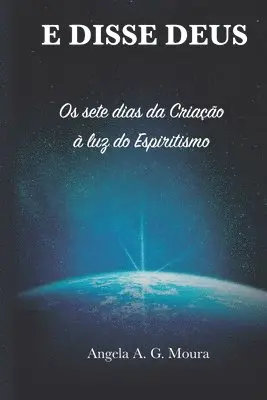 Angela Giovanini Moura - E disse Deus, Häftad. Tillgänglighet: Lägg i varukorg