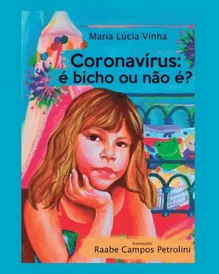 Maria Lúcia Vinha - Coronavírus: é bicho ou não é?, Häftad. Tillgänglighet: Lägg i varukorg