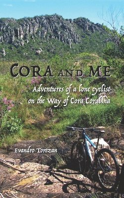 Evandro Carlos Torezan - Cora and me, Häftad