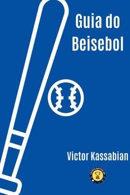 Kassabian Victor - Guia Do Beisebol, Häftad
