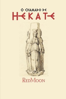 Red Moon - O Chamado de Hekate, Häftad