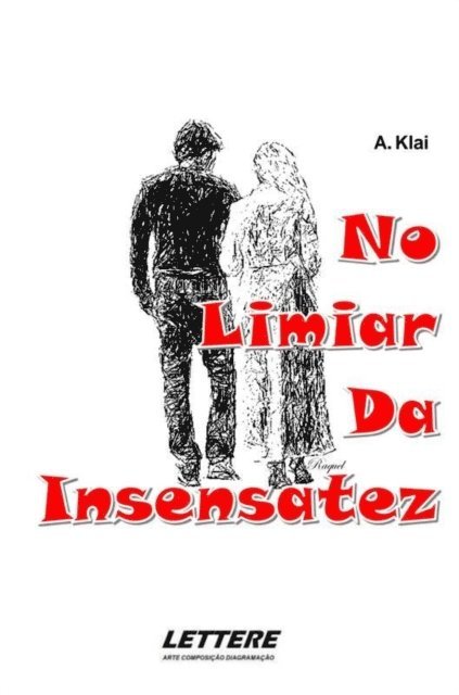 Aparecido Klai - No limiar da insensatez, E-bok