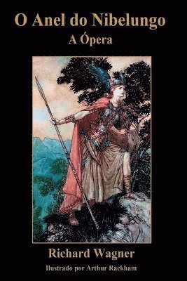 Wagner Richard - O Anel Do Nibelungo, Häftad