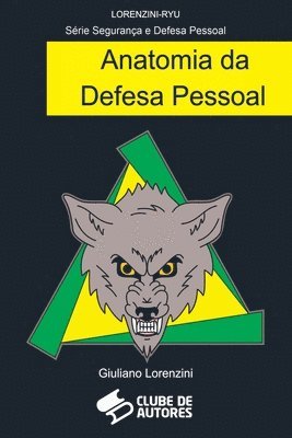 Lorenzini Giuliano - Anatomia Da Defesa Pessoal, Häftad. Tillgänglighet: Lägg i varukorg