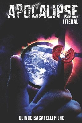 Olindo Bagatelli Filho - Apocalipse Literal, Häftad