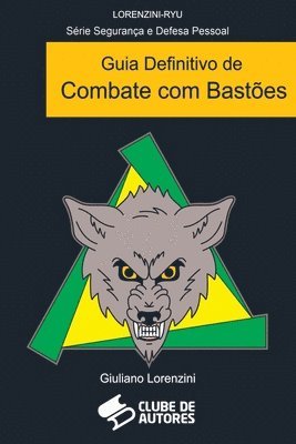 Lorenzini Giuliano - Guia Definitivo De Combate Com Bastões, Häftad. Tillgänglighet: Lägg i varukorg
