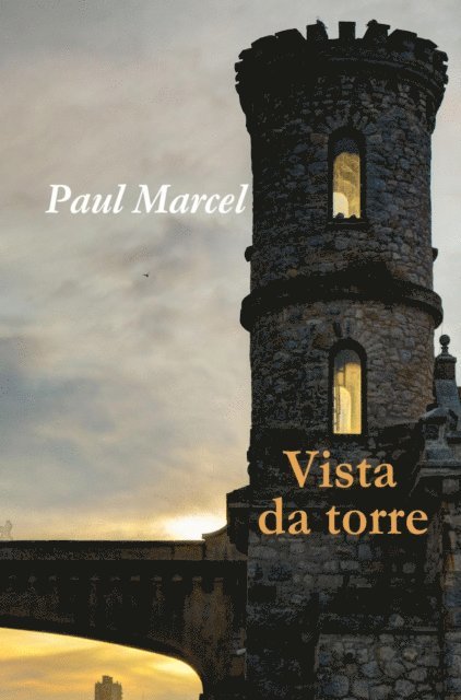Paul Marcel - Vista Da Torre, Häftad. Tillgänglighet: Lägg i varukorg