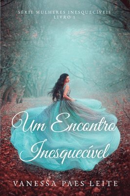 Vanessa Paes Leite - Um Encontro Inesquecível, Häftad